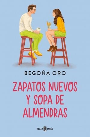 ZAPATOS NUEVOS Y SOPA DE ALMENDRAS | 9788401035876 | ORO, BEGOÑA | Llibreria Aqualata | Comprar libros en catalán y castellano online | Comprar libros Igualada