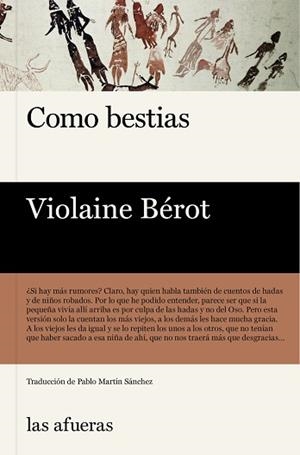 COMO BESTIAS (2ª ED.) | 9788412591170 | BÉROT, VIOLAINE | Llibreria Aqualata | Comprar libros en catalán y castellano online | Comprar libros Igualada