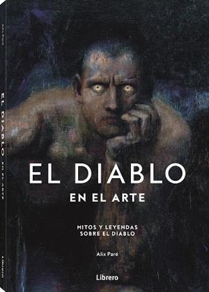 DIABLO EN EL ARTE, EL | 9789464991055 | PARE, ALIX | Llibreria Aqualata | Comprar llibres en català i castellà online | Comprar llibres Igualada