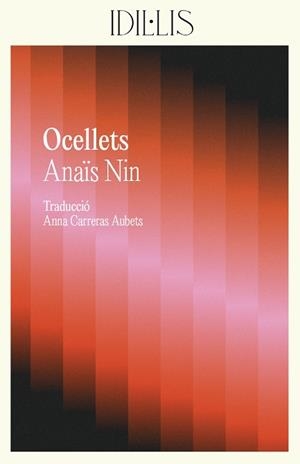 OCELLETS | 9788412908619 | NIN, ANAÏS | Llibreria Aqualata | Comprar llibres en català i castellà online | Comprar llibres Igualada