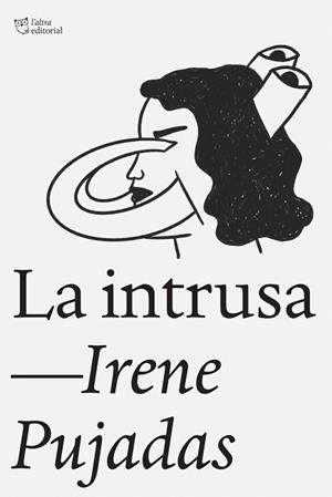 INTRUSA, LA | 9788412925791 | PUJADAS, IRENE | Llibreria Aqualata | Comprar libros en catalán y castellano online | Comprar libros Igualada