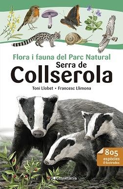 FLORA I FAUNA DEL PARC NATURAL SERRA DE COLLSEROLA | 9788413564524 | LLIMONA, FRANCESC | Llibreria Aqualata | Comprar libros en catalán y castellano online | Comprar libros Igualada