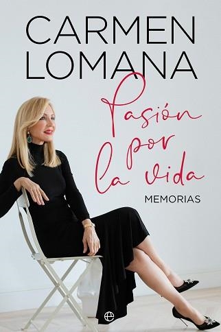 PASIÓN POR LA VIDA | 9788413849683 | LOMANA, CARMEN | Llibreria Aqualata | Comprar libros en catalán y castellano online | Comprar libros Igualada