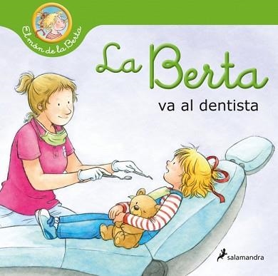 BERTA VA AL DENTISTA, LA (EL MÓN DE LA BERTA) | 9788418637216 | SCHNEIDER, LIANE | Llibreria Aqualata | Comprar llibres en català i castellà online | Comprar llibres Igualada