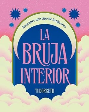 BRUJA INTERIOR, LA | 9788419043597 | TUDORBETH | Llibreria Aqualata | Comprar llibres en català i castellà online | Comprar llibres Igualada