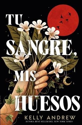 TU SANGRE, MIS HUESOS | 9788410085398 | ANDREW, KELLY | Llibreria Aqualata | Comprar libros en catalán y castellano online | Comprar libros Igualada