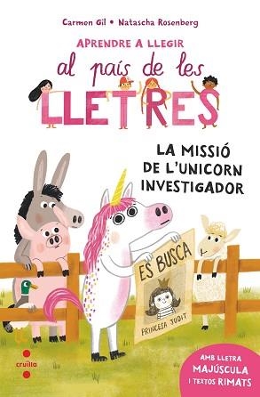 MISSIÓ DE L'UNICORN INVESTIGADOR, LA (APRENDRE A LLEGIR 5) | 9788466158589 | GIL MARTÍNEZ, CARMEN | Llibreria Aqualata | Comprar llibres en català i castellà online | Comprar llibres Igualada
