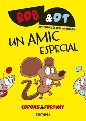 ROB&OT 2. UN AMIC ESPECIAL | 9788411582018 | COPONS, JAUME | Llibreria Aqualata | Comprar llibres en català i castellà online | Comprar llibres Igualada