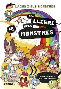 AGUS I ELS MONSTRES 27. EL LLIBRE DELS MONSTRES | 9788411581936 | COPONS, JAUME / FORTUNY, LILIANA | Llibreria Aqualata | Comprar llibres en català i castellà online | Comprar llibres Igualada