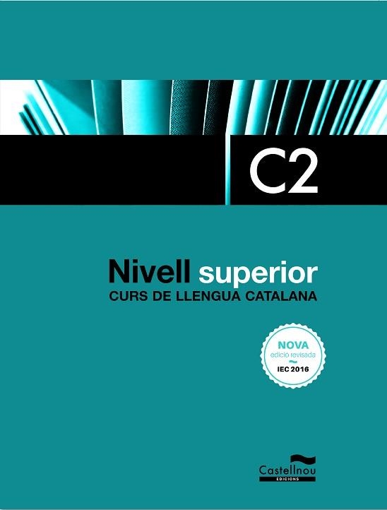 NIVELL C2 | 9788418523182 | CERCÓS, SERGI/SUBIRÀ, LOURDES/TAULATS, DOLORS | Llibreria Aqualata | Comprar libros en catalán y castellano online | Comprar libros Igualada