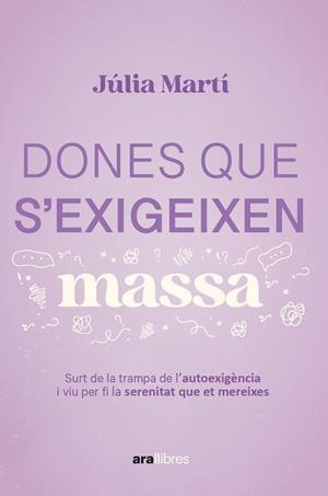 DONES QUE S'EXIGEIXEN MASSA | 9788411731157 | MARTÍ PINAR, JÚLIA | Llibreria Aqualata | Comprar llibres en català i castellà online | Comprar llibres Igualada