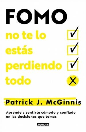 FOMO: NO TE LO ESTÁS PERDIENDO TODO | 9788403525337 | MCGINNIS, PATRICK J. | Llibreria Aqualata | Comprar libros en catalán y castellano online | Comprar libros Igualada