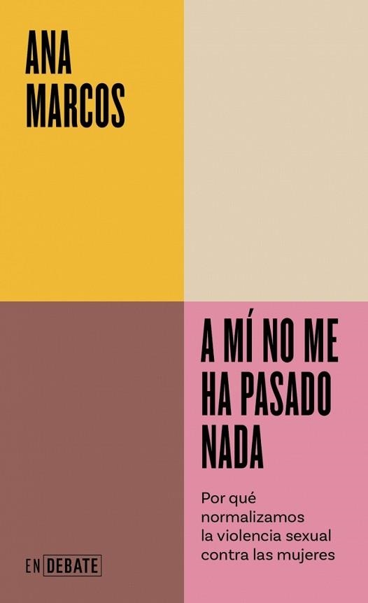 A MÍ NO ME HA PASADO NADA | 9788410433311 | MARCOS, ANA | Llibreria Aqualata | Comprar libros en catalán y castellano online | Comprar libros Igualada