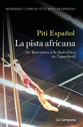 PISTA AFRICANA, LA | 9788419836601 | ESPAÑOL, PITI | Llibreria Aqualata | Comprar libros en catalán y castellano online | Comprar libros Igualada