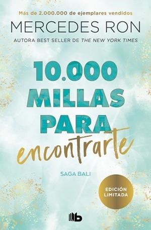 10.000 MILLAS PARA ENCONTRARTE (BALI 2) | 9788410381476 | RON, MERCEDES | Llibreria Aqualata | Comprar llibres en català i castellà online | Comprar llibres Igualada
