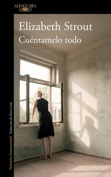 CUÉNTAMELO TODO | 9788410299023 | STROUT, ELIZABETH | Llibreria Aqualata | Comprar libros en catalán y castellano online | Comprar libros Igualada
