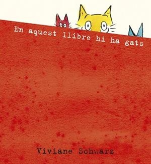 EN AQUEST LLIBRE HI HA GATS | 9788410406094 | SCHWARZ, VIVIANE | Llibreria Aqualata | Comprar llibres en català i castellà online | Comprar llibres Igualada