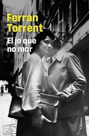JO QUE NO MOR, EL | 9788466432887 | TORRENT, FERRAN | Llibreria Aqualata | Comprar libros en catalán y castellano online | Comprar libros Igualada