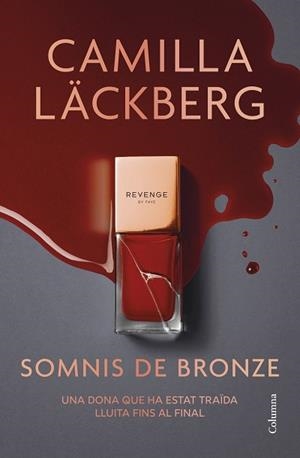SOMNIS DE BRONZE (FAYE 3) | 9788466433020 | LÄCKBERG, CAMILLA | Llibreria Aqualata | Comprar libros en catalán y castellano online | Comprar libros Igualada
