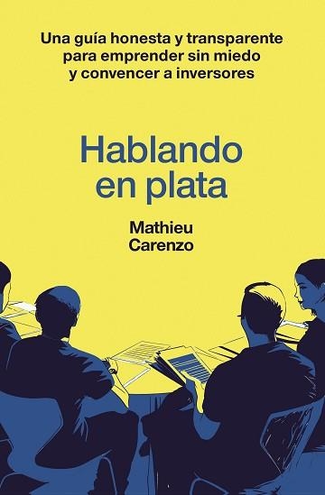 HABLANDO EN PLATA | 9788498755855 | CARENZO, MATHIEU | Llibreria Aqualata | Comprar libros en catalán y castellano online | Comprar libros Igualada