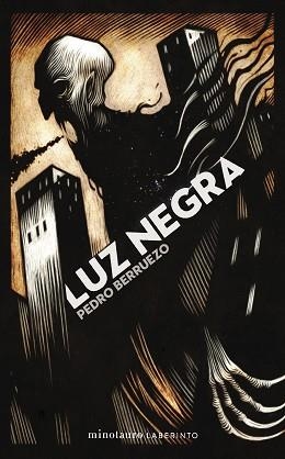 LUZ NEGRA | 9788445019917 | BERRUEZO, PEDRO | Llibreria Aqualata | Comprar llibres en català i castellà online | Comprar llibres Igualada