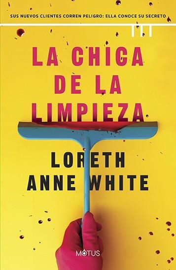 CHICA DE LA LIMPIEZA, LA | 9788419767653 | WHITE, LORETH ANNE | Llibreria Aqualata | Comprar llibres en català i castellà online | Comprar llibres Igualada