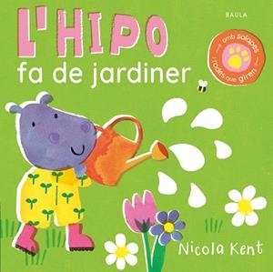 HIPO FA DE JARDINER, L' | 9788447953547 | KENT, NICOLA | Llibreria Aqualata | Comprar llibres en català i castellà online | Comprar llibres Igualada