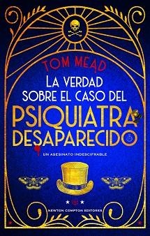 VERDAD SOBRE EL CASO DEL PSIQUIATRA DESAPARECIDO, LA | 9788410080362 | MEAD, TOM | Llibreria Aqualata | Comprar llibres en català i castellà online | Comprar llibres Igualada