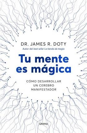 TU MENTE ES MÁGICA | 9788418714757 | DOTY, JAMES | Llibreria Aqualata | Comprar llibres en català i castellà online | Comprar llibres Igualada