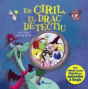 EN CIRIL, EL DRAC DETECTIU | 9788413494357 | JIMÉNEZ, CINTA | Llibreria Aqualata | Comprar libros en catalán y castellano online | Comprar libros Igualada