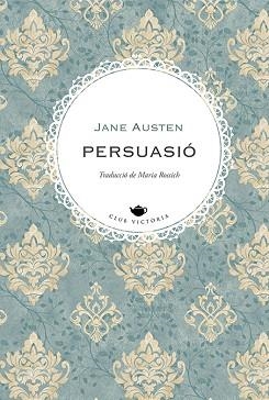 PERSUASIÓ (CLUB VICTÒRIA 18) | 9788419474698 | AUSTEN, JANE | Llibreria Aqualata | Comprar llibres en català i castellà online | Comprar llibres Igualada