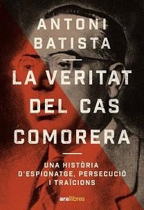 VERITAT DEL CAS COMORERA, LA | 9788411731218 | BATISTA VILADRICH, ANTONI | Llibreria Aqualata | Comprar llibres en català i castellà online | Comprar llibres Igualada