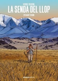 SENDA DEL LLOP, LA | 9788418696442 | TESSON, SILVAYN | Llibreria Aqualata | Comprar llibres en català i castellà online | Comprar llibres Igualada