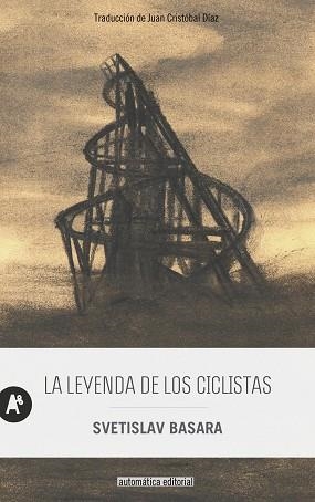 LEYENDA DE LOS CICLISTAS, LA | 9788410141094 | BASARA, SVETISLAV | Llibreria Aqualata | Comprar libros en catalán y castellano online | Comprar libros Igualada