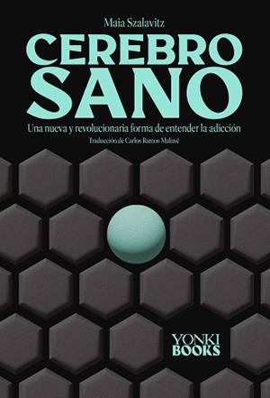 CEREBRO SANO | 9788412612653 | SZALAVITZ, MAIA | Llibreria Aqualata | Comprar llibres en català i castellà online | Comprar llibres Igualada