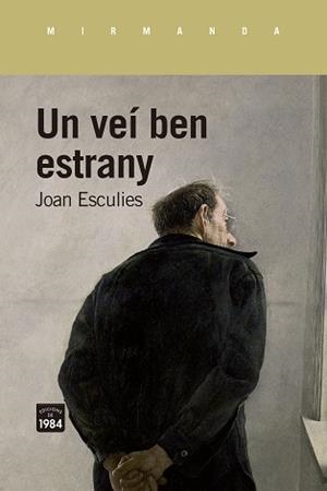 UN VEÍ BEN ESTRANY | 9788418858925 | ESCULIES, JOAN | Llibreria Aqualata | Comprar libros en catalán y castellano online | Comprar libros Igualada