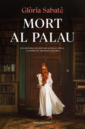 MORT AL PALAU | 9788410256132 | SABATÉ, GLÒRIA | Llibreria Aqualata | Comprar libros en catalán y castellano online | Comprar libros Igualada