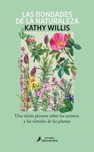 BONDADES DE LA NATURALEZA, LAS | 9788410340343 | WILLIS, KATHY | Llibreria Aqualata | Comprar libros en catalán y castellano online | Comprar libros Igualada