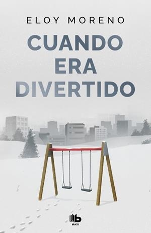 CUANDO ERA DIVERTIDO | 9788410381445 | MORENO, ELOY | Llibreria Aqualata | Comprar llibres en català i castellà online | Comprar llibres Igualada