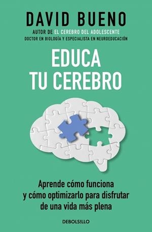 EDUCA TU CEREBRO | 9788466379946 | BUENO, DAVID | Llibreria Aqualata | Comprar libros en catalán y castellano online | Comprar libros Igualada