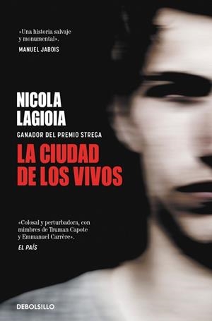 CIUDAD DE LOS VIVOS, LA | 9788466373555 | LAGIOIA, NICOLA | Llibreria Aqualata | Comprar llibres en català i castellà online | Comprar llibres Igualada