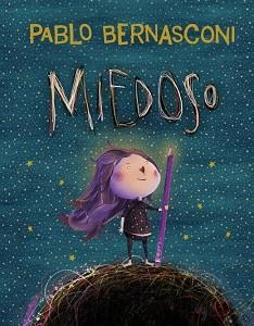 MIEDOSO | 9788448870010 | BERNASCONI, PABLO | Llibreria Aqualata | Comprar llibres en català i castellà online | Comprar llibres Igualada