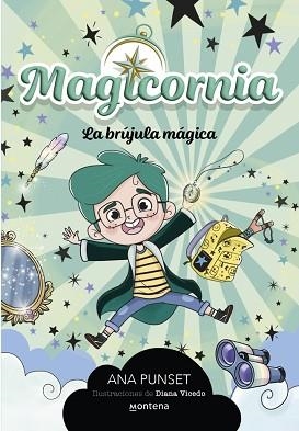 MAGICORNIA 1. LA BRÚJULA MÁGICA | 9788410298101 | PUNSET, ANA | Llibreria Aqualata | Comprar llibres en català i castellà online | Comprar llibres Igualada