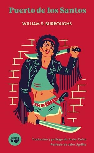 PUERTO DE LOS SANTOS | 9788419550224 | BURROUGHS, WILLIAM S. | Llibreria Aqualata | Comprar libros en catalán y castellano online | Comprar libros Igualada