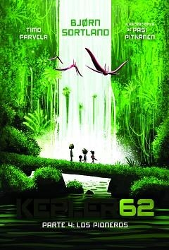 KEPLER62 4. LOS PIONEROS | 9788491826705 | SORTLAND, BJØRN | Llibreria Aqualata | Comprar llibres en català i castellà online | Comprar llibres Igualada