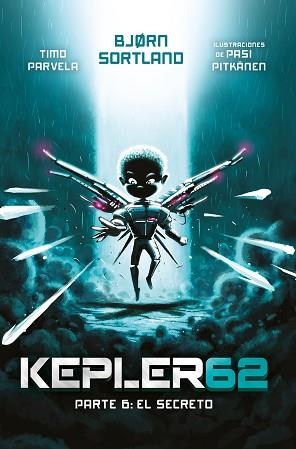 KEPLER62 6. EL SECRETO | 9788413183978 | SORTLAND, BJØRN | Llibreria Aqualata | Comprar libros en catalán y castellano online | Comprar libros Igualada