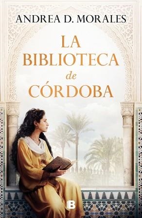 BIBLIOTECA DE CÓRDOBA, LA | 9788466680400 | MORALES, ANDREA D. | Llibreria Aqualata | Comprar llibres en català i castellà online | Comprar llibres Igualada