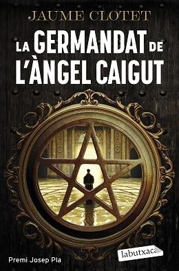 GERMANDAT DE L'ÀNGEL CAIGUT, LA | 9788419971685 | CLOTET, JAUME | Llibreria Aqualata | Comprar libros en catalán y castellano online | Comprar libros Igualada