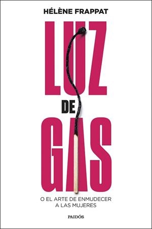 LUZ DE GAS | 9788449343360 | FRAPPAT, HÉLÈNE | Llibreria Aqualata | Comprar libros en catalán y castellano online | Comprar libros Igualada