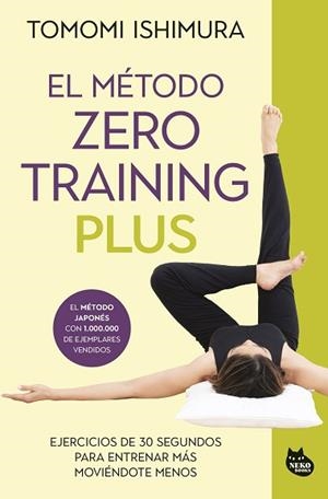 MÉTODO ZERO TRAINING PLUS, EL | 9788410427013 | ISHIMURA, TOMOMI | Llibreria Aqualata | Comprar llibres en català i castellà online | Comprar llibres Igualada